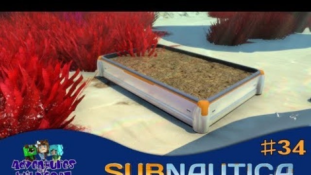 'Find the Alien Containment and Grow some Food - Subnautica - Ep34'