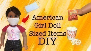 'American Girl Doll Sized Items! ~DIY Face Mask, food, and more!'