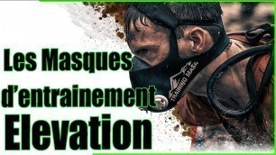 'Les Conneries dans le monde du fitness Episode 6: Masque d\'entraînement Elevation'