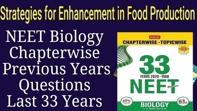 'Strategies for enhancement in food production class 12 neet previous year questions'