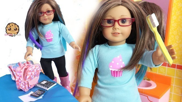 'School Morning Routine ! Get Ready with My American Girl Doll - Video'