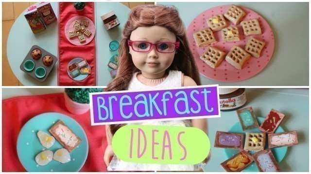 'DIY Breakfast Foods ~ For Your AG Doll!'