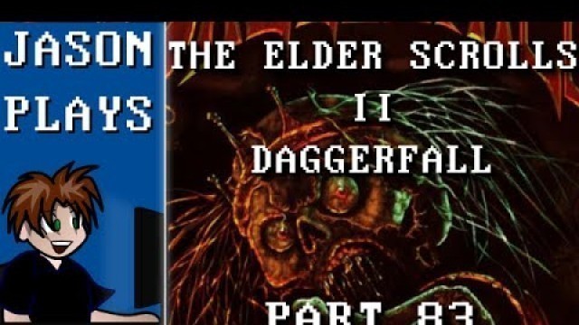 'The Elder Scrolls II: Daggerfall [Part 83] - Wizard Needs Food Badly'