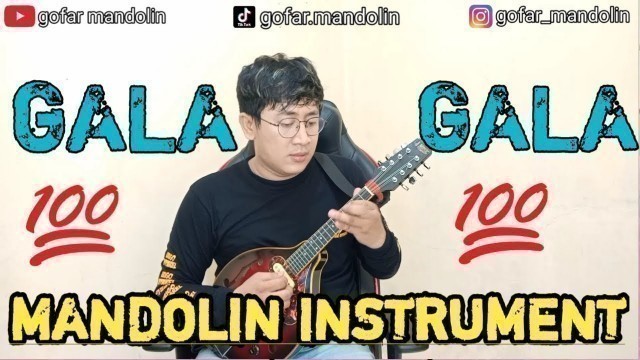 'GALA GALA - RHOMA IRAMA - MANDOLIN INSTRUMENT'