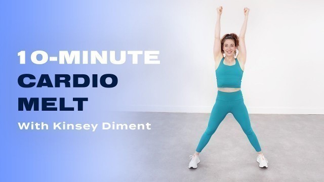 'Get Your Heart Rate Up With This 10-Minute Cardio Melt | POPSUGAR FITNESS'