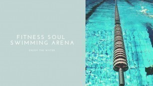 'Fitness Soul Swimming Arena Ad'