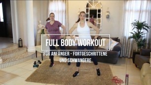 'Full Body Workout für Anfänger, Fortgeschrittene und Schwangere | Schwangerschafts Workout'