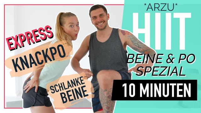 'Ultimatives 10 Minuten HIIT Tabata Beine Po Workout für zu Hause | *ARZU*'