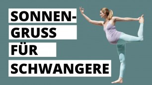 'Yoga für Schwangere | Schwangerschaftsyoga | Yoga für das 2. und 3. Trimester | Der Sonnengruß'