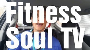 'Fitness Soul TV Episode 1.'