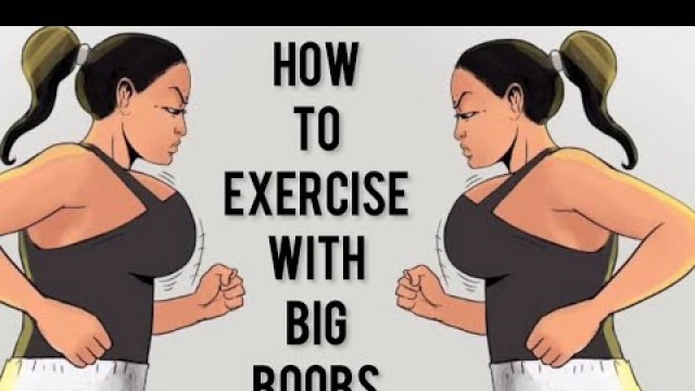 'HOW TO EXERCISE WITH BIG BOOBS/ CONFIDENCE #fitness #bigboobsgirl'