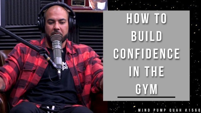 'How To Build Confidence In The Gym'