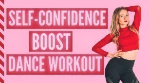 'Self Confidence Dance Workout | Boost your Self Confidence in 5 Minutes'