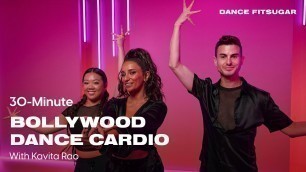 '30-Minute Bollywood Dance Cardio Workout With Kavita Rao | POPSUGAR FITNESS'