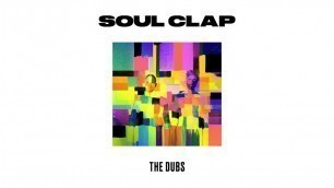 'Soul Clap - F#@K Sorrow (The Fitness Dub)'