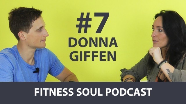 'Fitness Soul Podcast #7- Donna Giffen'