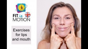 'Facial Exercises | Lips and Mouth Tutorial'