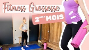 'FITNESS GROSSESSE - 2ème mois de grossesse (entrainement complet)'