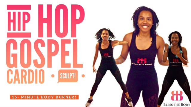 'Hip Hop Cardio with Weights | Bless the Body | Christian fitness'