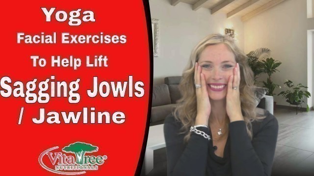 'Yoga Facial Exercises To Help Lift Sagging Jowls : Jawline - VitaLife Show Episode 93'