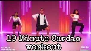 '10 Minute All Levels Latin Inspired Dance Cardio With Luis Cervantes   POPSUGAR FITNESS'