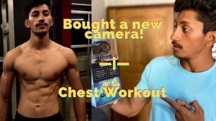 'NEW CAMERA UNBOXING! + Chest Workout || Soul Fitness'