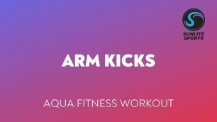 'Arm Kicks Aqua Fitness Workout'