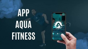 'APP AQUA FITNESS - by AQUA INNOVATION'