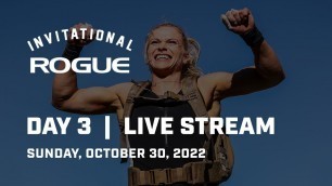 'Full Live Stream Day 3 | 2022 Rogue Invitational'