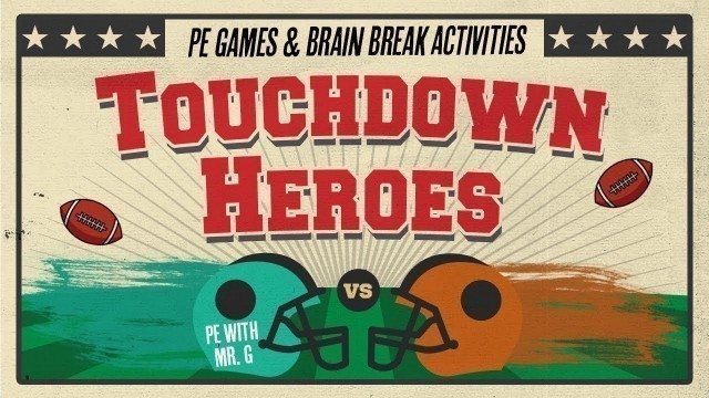 'Touchdown Heroes - Football Brain Break | Superbowl Brain Break | Superbowl Workout | PE Games'