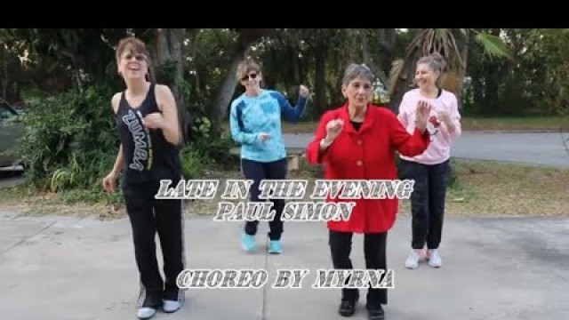 'Late in the Evening | Paul Simon | Senior Fitness | Zumba Gold'