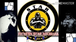 'Full body workout thakur shubham Singh fitness star 