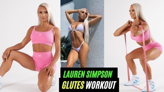 'Lauren Simpson Glutes Workout | Lauren Simpson Workout | Lauren Simpson | Health Engineer |'