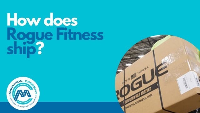 'How does Rogue fitness ship?'