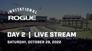 'Full Live Stream Day 2 | 2022 Rogue Invitational'