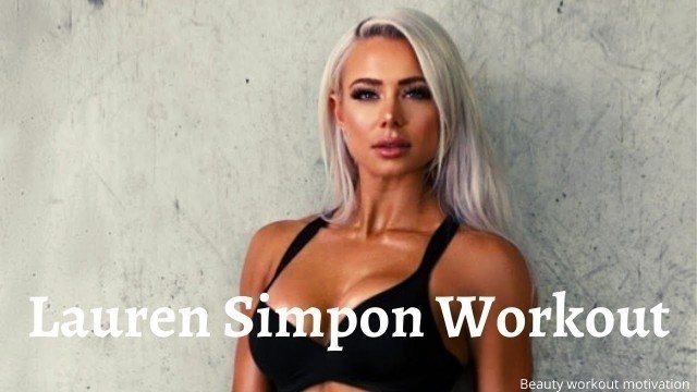 'Fitness model Lauren Simpson workout | bodybuilding Motivation | Bikini body workout motivation |'