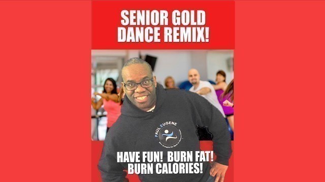 'Senior Gold Dance Fitness Aerobics Workout Remix | You\'re Never Too Old To Dance!'