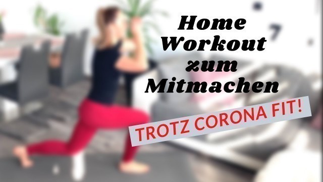 'Fit bleiben trotz Corona! [Home Workout zum Mitmachen]'