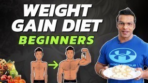 'Weight Gain Diet For Beginners | Full Day Diet Plan | Yatinder Singh'