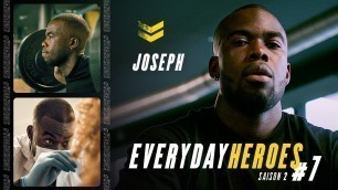 'Everyday Heroes #S2 | Episode 6 - Joseph, l\'égérie qui fait de la santé et le sport ses priorités !'