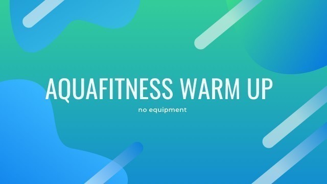 'Aquafitness warm up'