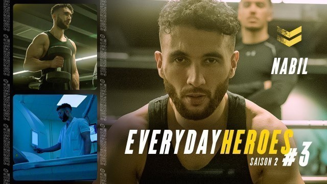 'Everyday Heroes #S2 | Episode 3 - Nabil, l\'égérie qui fait du sport, son carburant !'