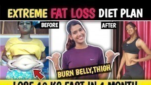 'Extreme Fat Loss Diet Plan / Burn 10 Kgs Fast In 1 Month ( Lose belly,Thigh,Hips ,breast Fat Fast )'