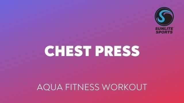 'Chest Press Aqua Fitness Workout'