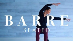 'Senior & Beginner Workout - Barre Exercises in a Chair to Tone & Tighten the Whole Body'