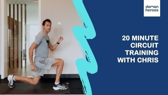 'Circuit Training with Chris | 20 Minute Core Workout | Daman Heroes | Week 19'