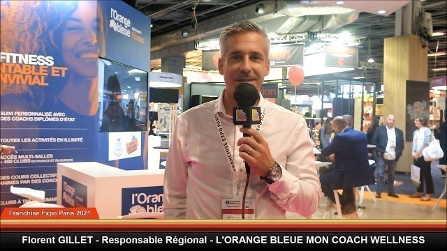 'Choisir Sa Franchise avec L\'ORANGE BLEUE - MON COACH WELLNESS [Franchise Expo Paris 2021]'