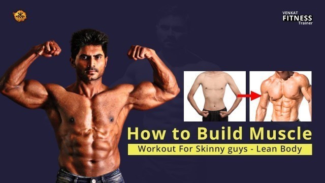 'Workout For Skinny guys ||  How to Build Muscle || Diet Plan Ectomorph Episode 1 - (Venkat Fitness )'