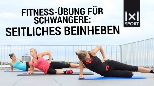 'Fitness-Übung für Schwangere: Seitliches Beinheben'