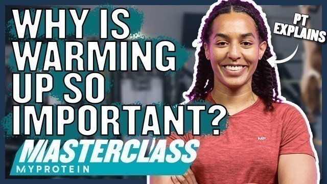 'The Importance Of Stretching: Warming Up & Cooling Down | Masterclass | Myprotein'